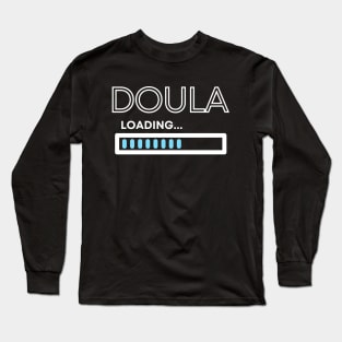 Doula Loading Long Sleeve T-Shirt